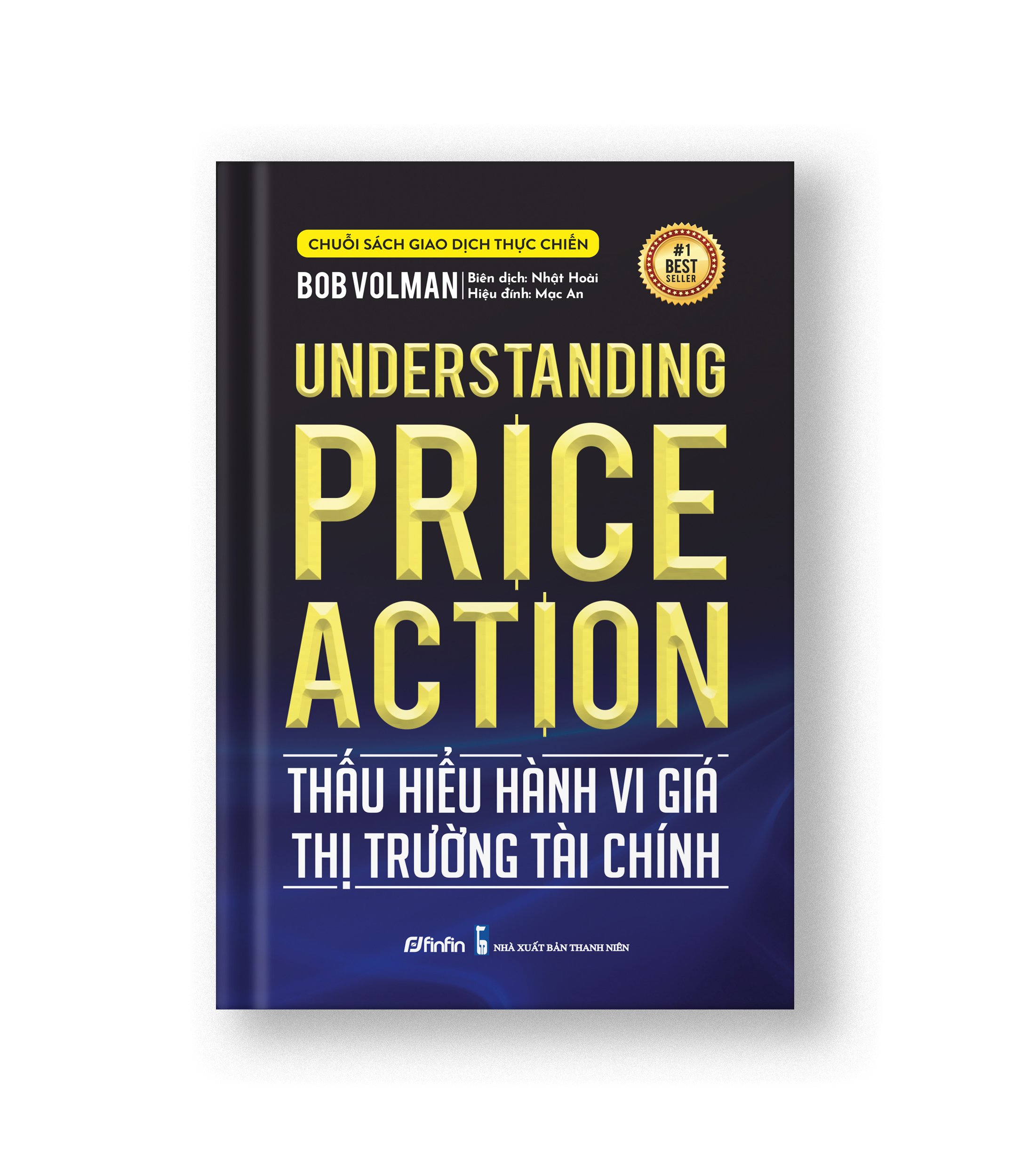 Thấu hiểu Hành vi giá Thị trường Tài chính - Understanding Price Action